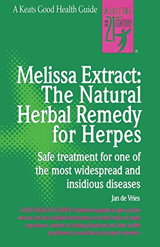 Melissa Extract: The Natural Herbal Remedy for Herpes (Keats Good Health Guides)